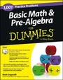 Cover: 1,001 Basic Math and Pre-Algebra Practice Problems For Dummies - Wiley