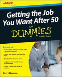 Enlarge image Cover: Getting the Job You Want After 50 For Dummies - Wiley