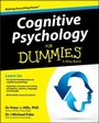 Cover: Cognitive Psychology For Dummies - Wiley