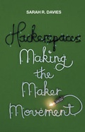 Cover: Hackerspaces - Polity Press