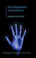 Cover: The Globalization of Surveillance - Polity Press