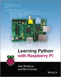 Bild vergrößern Bild: Learning Python with Raspberry Pi - Wiley