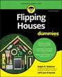 Cover: Flipping Houses For Dummies - Wiley
