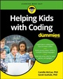 Cover: Helping Kids with Coding For Dummies - Wiley