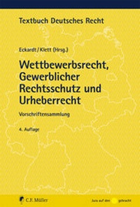 Abbildung von: Wettbewerbsrecht, Gewerblicher Rechtsschutz und Urheberrecht - C.F. Müller
