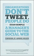 Cover: Organizations Don't Tweet, People Do - Wiley