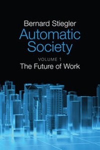 Enlarge image Cover: Automatic Society - Polity Press