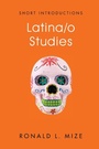 Cover: Latina/o Studies - Polity Press
