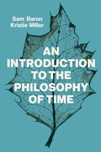Enlarge image Cover: An Introduction to the Philosophy of Time - Polity Press
