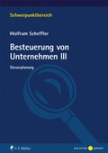 Cover: Besteuerung von Unternehmen III - C.F. M&uuml;ller