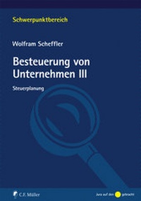 Bild vergrößern Bild: Besteuerung von Unternehmen III - C.F. Müller