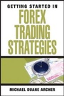 Cover: Getting Started in Forex Trading Strategies - Wiley