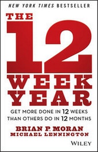 Enlarge image Cover: The 12 Week Year - Wiley