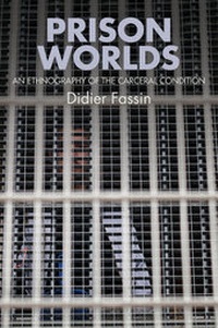 Enlarge image Cover: Prison Worlds - Polity Press