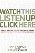 Cover: Watch This, Listen Up, Click Here - Wiley