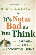 Cover: It's Not as Bad as You Think - Wiley