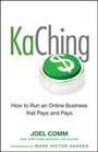 Cover: KaChing: How to Run an Online Business that Pays and Pays - Wiley