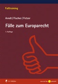 Cover: F&auml;lle zum Europarecht - C.F. M&uuml;ller