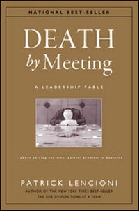 Abbildung von: Death by Meeting - Jossey-Bass