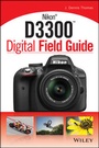 Cover: Nikon D3300 Digital Field Guide - Wiley