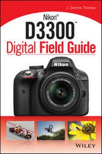 Enlarge image Cover: Nikon D3300 Digital Field Guide - Wiley