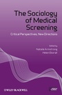 Cover: The Sociology of Medical Screening - Wiley