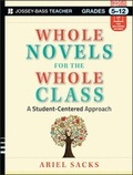 Cover: Whole Novels for the Whole Class - Jossey-Bass