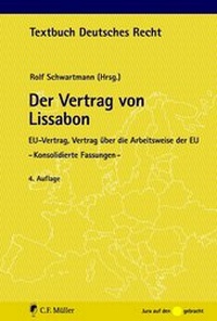 Bild vergrößern Bild: Der Vertrag von Lissabon - C.F. Müller
