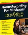 Cover: Home Recording For Musicians For Dummies - Wiley