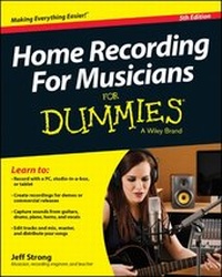 Enlarge image Cover: Home Recording For Musicians For Dummies - Wiley