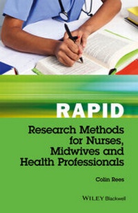 Enlarge image Cover: Rapid Research Methods for Nurses, Midwives and Health Professionals - Wiley