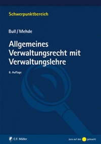 Abbildung von: Allgemeines Verwaltungsrecht mit Verwaltungslehre - C.F. Müller