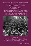 Cover: New Perspectives on Health, Disability, Welfare and the Labour Market - Wiley