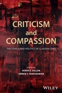 Cover: Criticism and Compassion: The Ethics and Politics of Claudia Card - Wiley