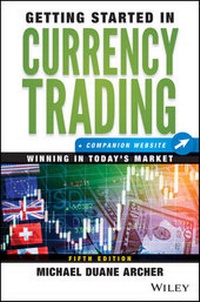 Enlarge image Cover: Getting Started in Currency Trading - Wiley