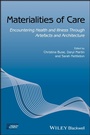 Cover: Materialities of Care - Wiley