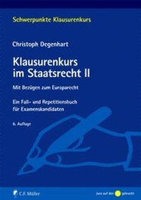 Abbildung von: Klausurenkurs im Staatsrecht II - C.F. Müller