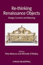 Cover: Re-thinking Renaissance Objects - Wiley