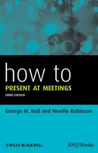 Abbildung von: How to Present at Meetings - BMJ Books