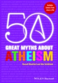 Cover: 50 Great Myths About Atheism - Wiley