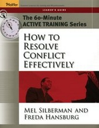 Enlarge image Cover: The 60-Minute Active Training Series: How to Resolve Conflict Effectively, Leader's Guide - Pfeiffer