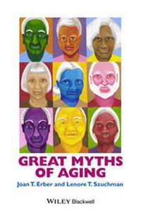 Enlarge image Cover: Great Myths of Aging - Wiley