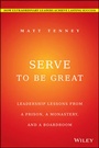 Cover: Serve to Be Great - Wiley