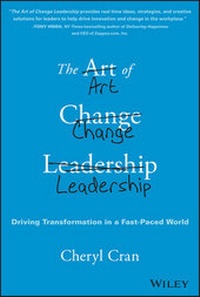 Abbildung von: The Art of Change Leadership - Wiley