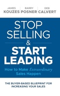 Cover: Stop Selling and Start Leading - Wiley