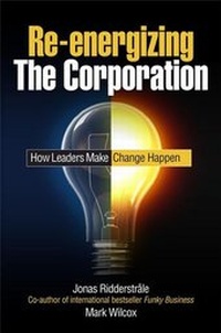 Abbildung von: Re-energizing the Corporation - Jossey-Bass