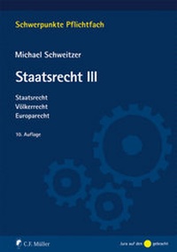 Abbildung von: Staatsrecht III - C.F. Müller