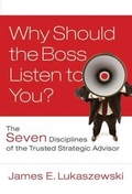 Cover: Why Should the Boss Listen to You? - Jossey-Bass