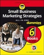 Cover: Small Business Marketing Strategies All-In-One For Dummies - Wiley