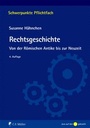 Cover: Rechtsgeschichte - C.F. Müller